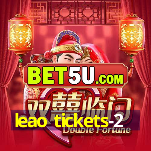 leao tickets